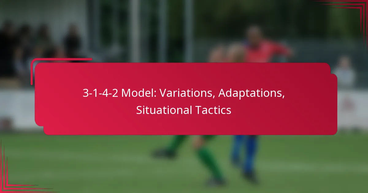 You are currently viewing 3-1-4-2 Model: Variations, Adaptations, Situational Tactics