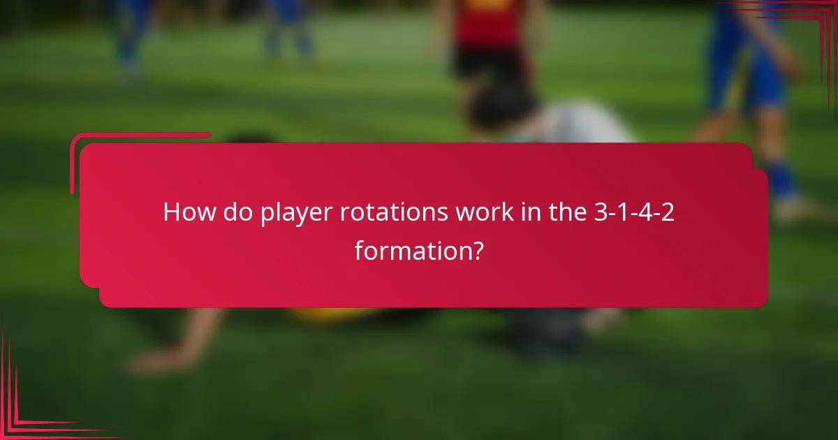 How do player rotations work in the 3-1-4-2 formation?