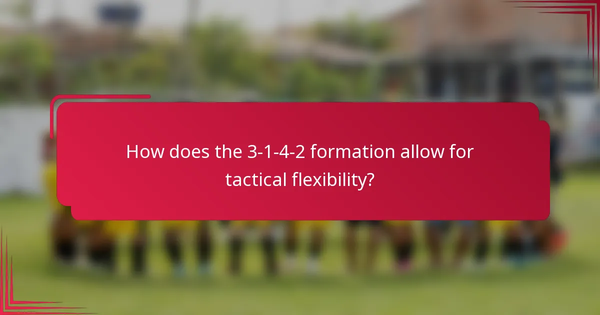 How does the 3-1-4-2 formation allow for tactical flexibility?