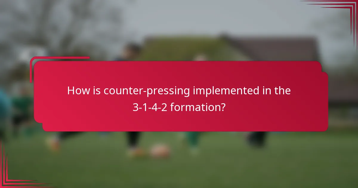 How is counter-pressing implemented in the 3-1-4-2 formation?