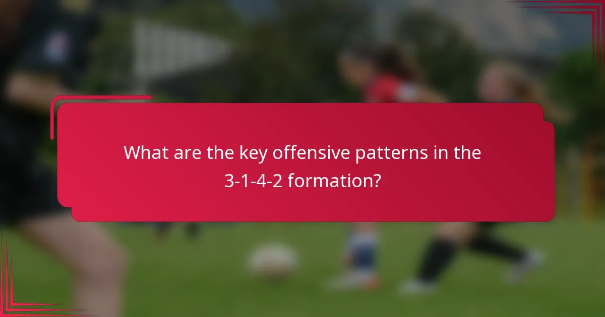 What are the key offensive patterns in the 3-1-4-2 formation?