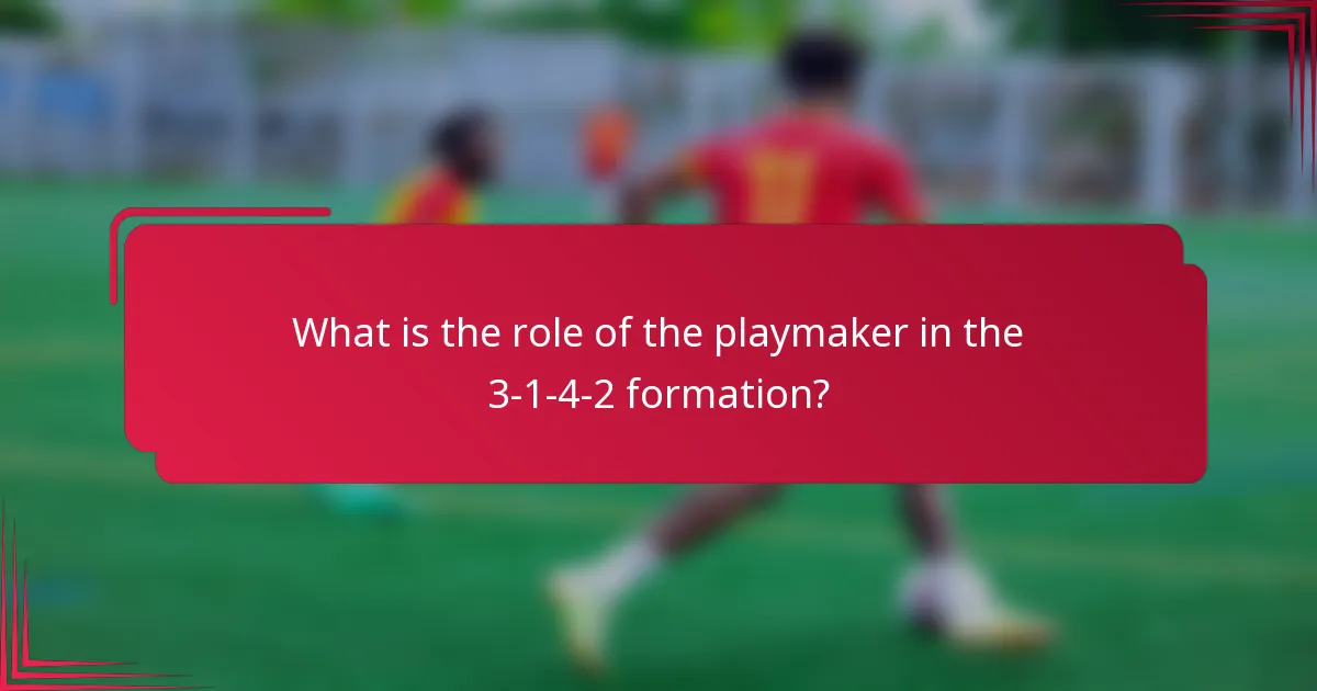 What is the role of the playmaker in the 3-1-4-2 formation?